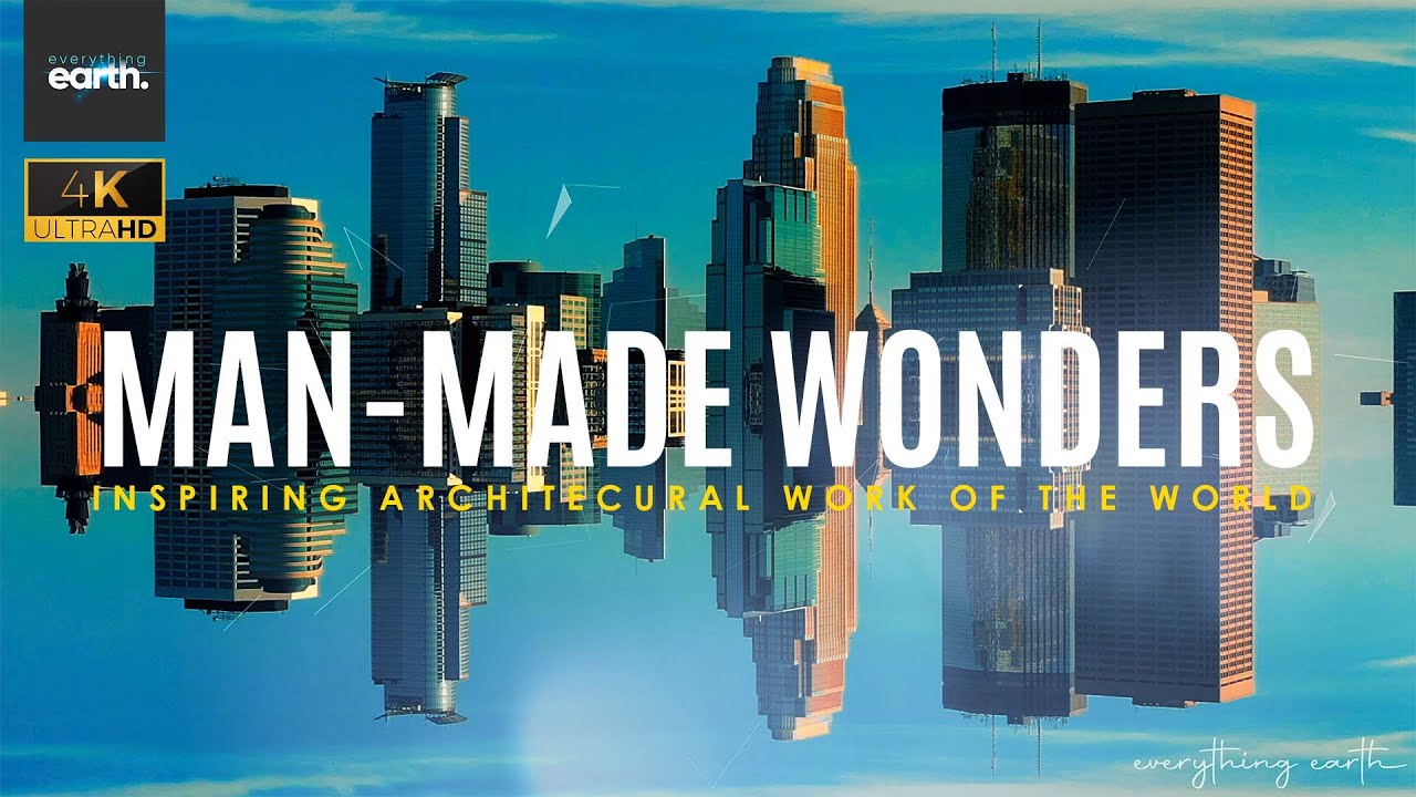 Man-Made Wonders of The World | 4K | Travel 50+ Wonders with Calm Music