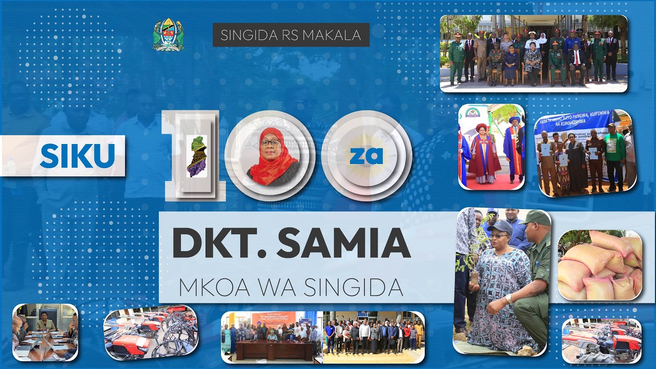 MAFANIKIO NDANI YA SIKU 100 ZA MHE.RAIS DKT.SAMIA   MKOANI SINGIDA