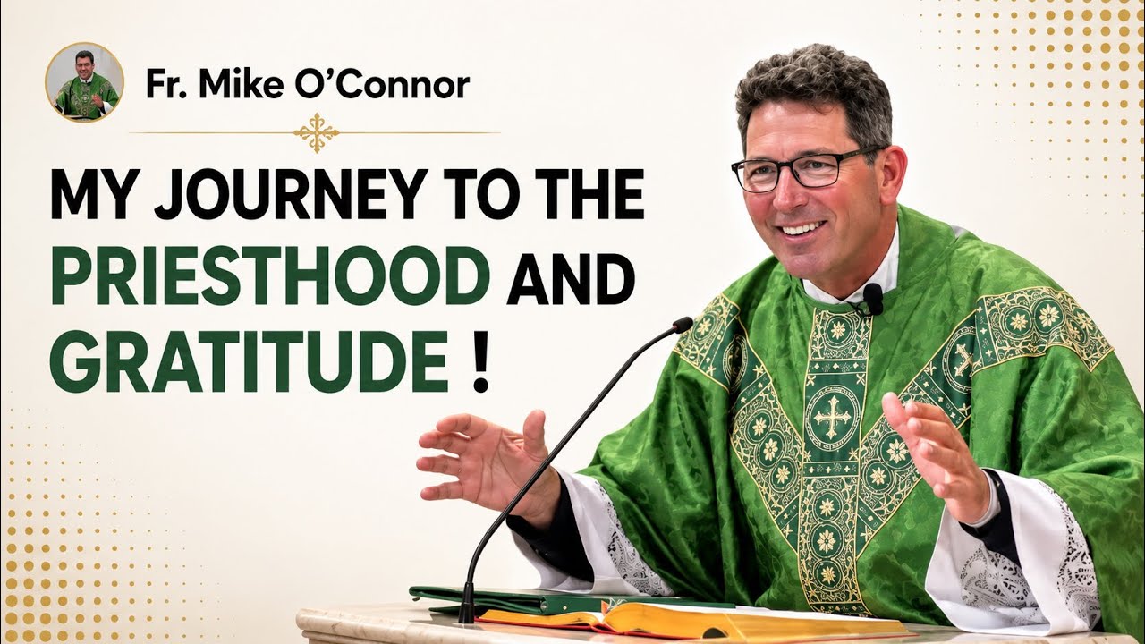 My Journey to the Priesthood and Gratitude