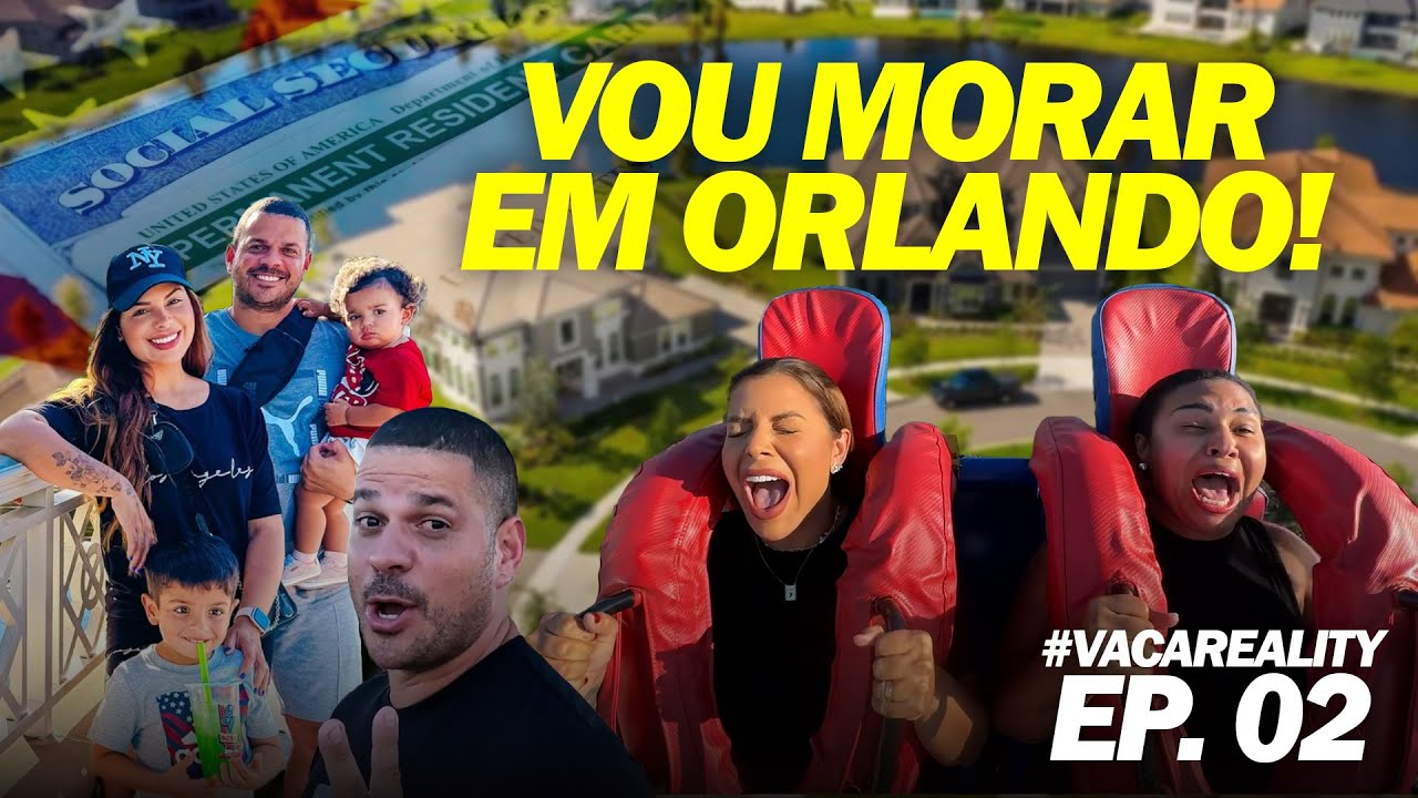 #VACAREALITY EP.2 - VOU MORAR EM ORLANDO!