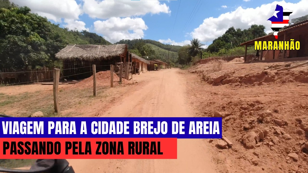 Viagem Para a Cidade de Brejo de Areia Maranhão