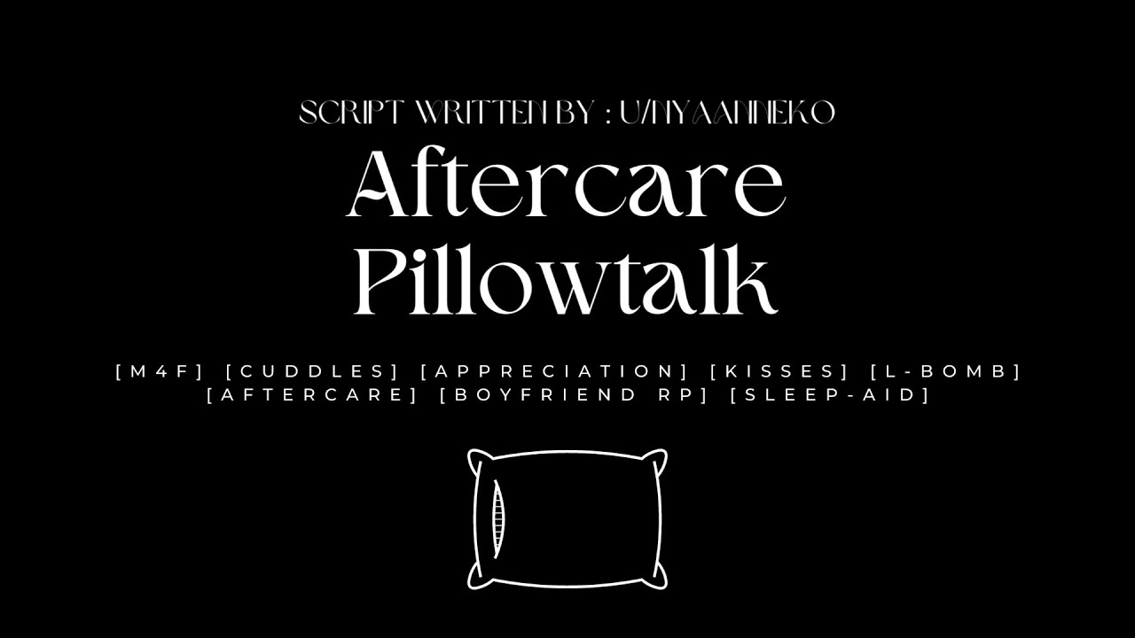 ASMR | [M4A] Aftercare Pillowtalk [cuddles] [appreciation] [kisses] [l-bomb] [Boyfriend ASMR]