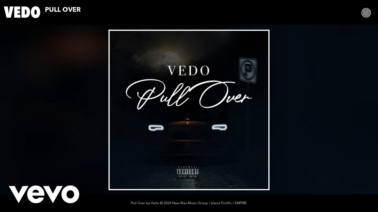Vedo - Pull Over (Official Audio)