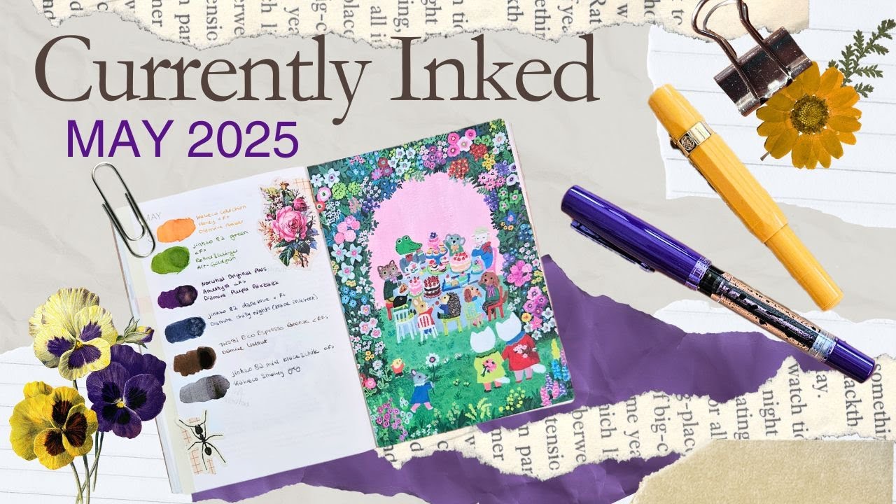 CURRENTLY INKED // May 2025 // Jinhao, Kaweco, TSWBI and Nahvalur