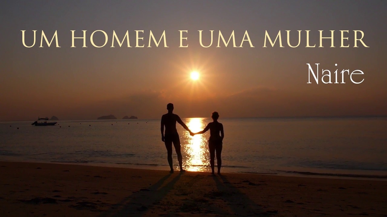 UM HOMEM E UMA MULHER - NAIRE