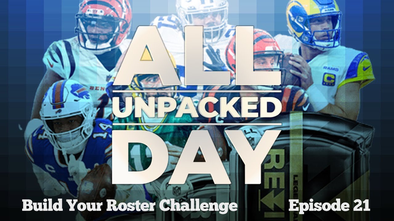 All Day Unpacked Episode 21 - Build Your Roster Challenge