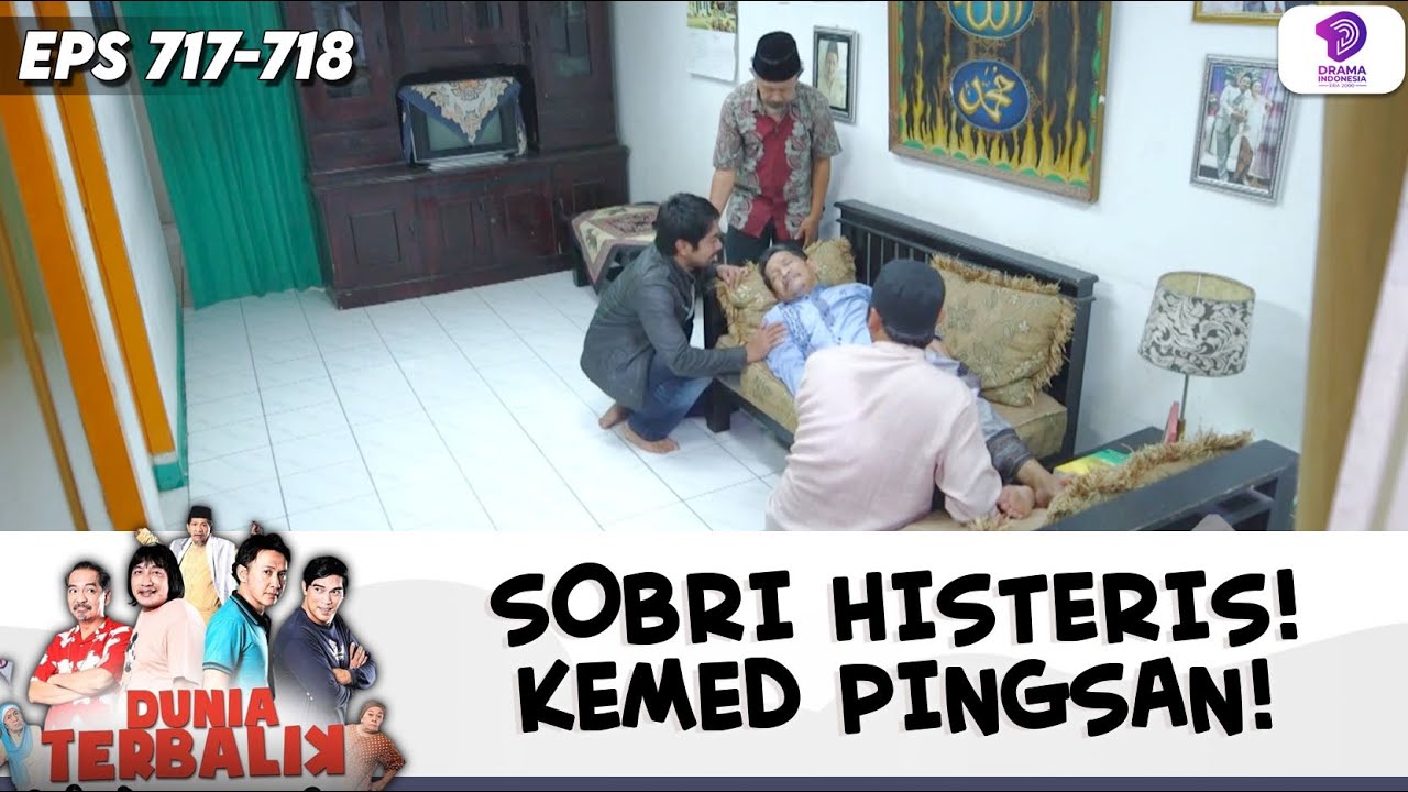 SOBRI HISTERIS! USTADZ KEMED TIDAK SADARKAN DIRI !! | DUNIA TERBALIK | EPS.717-718 (10/10)