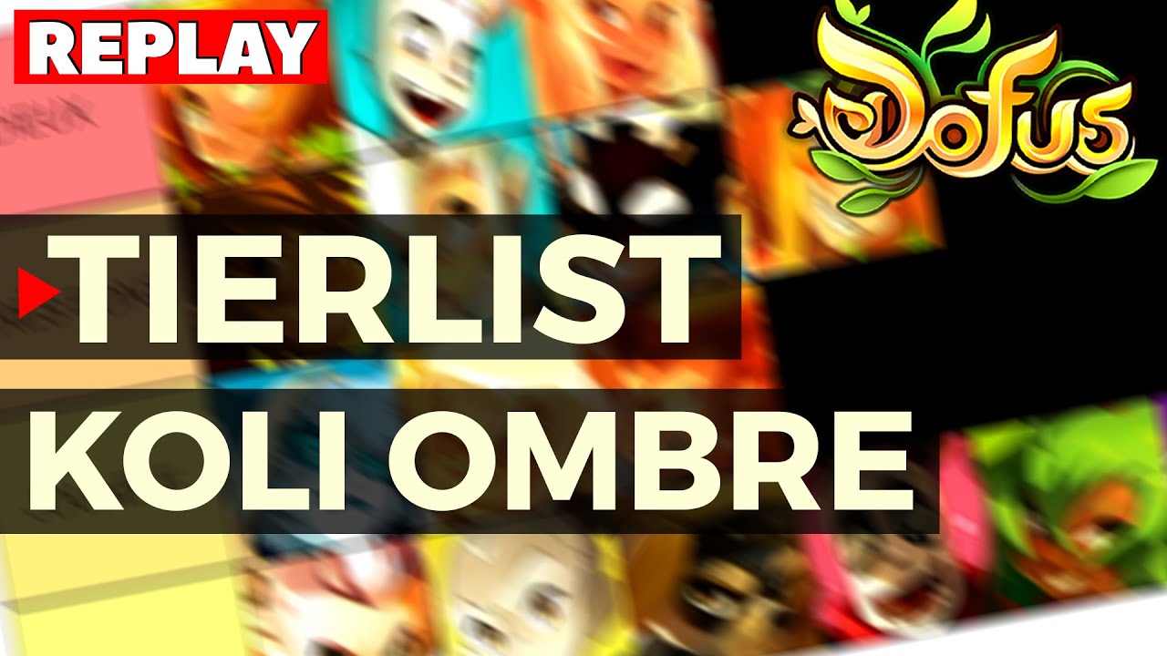 TIERLIST du FARM KOLI sur le serveur OMBRE de dofus