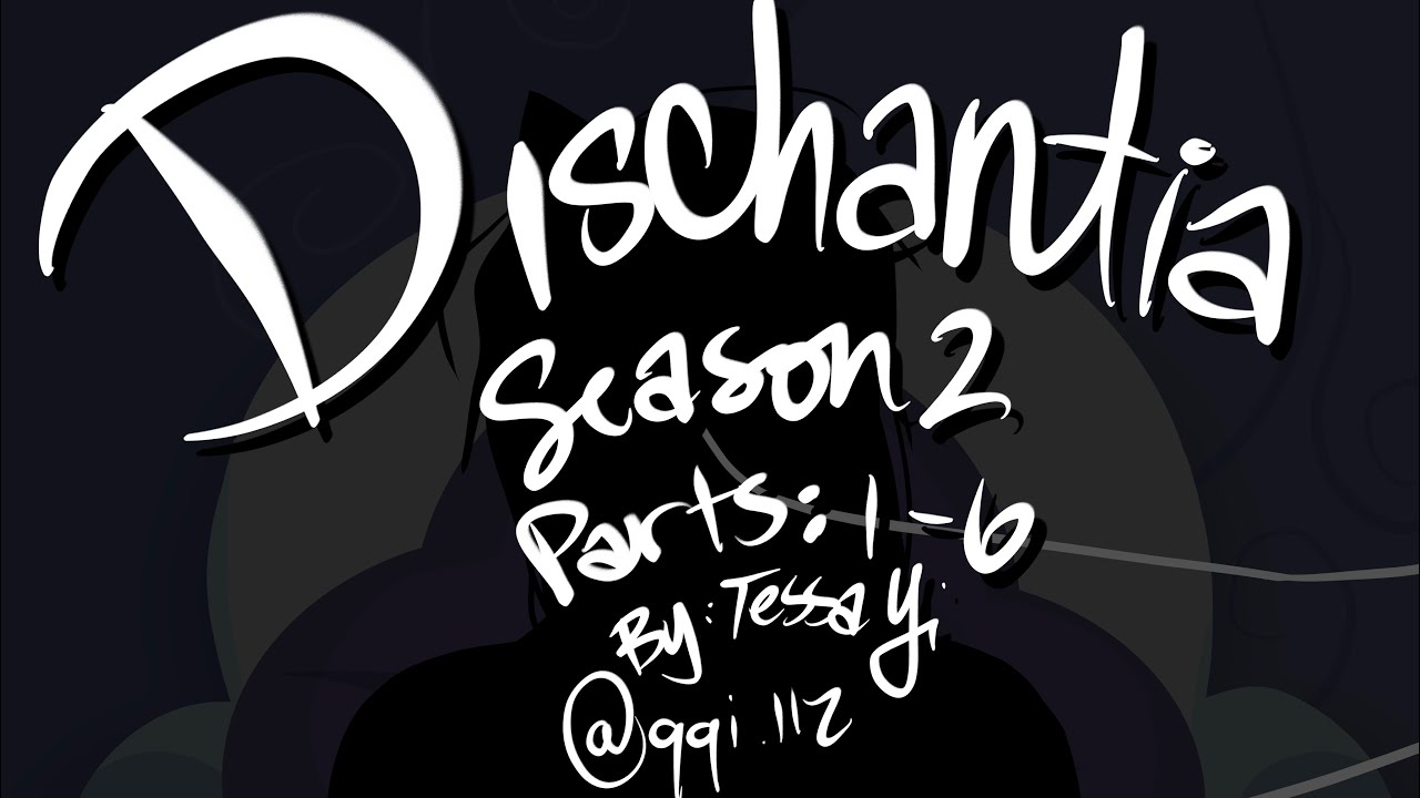 DISCHANTIA S2 // MLP INFECTION