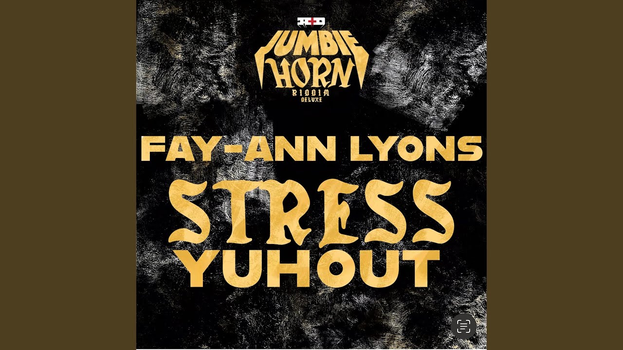 Stress Yuh Out (Jumbie Horn Riddim Deluxe)