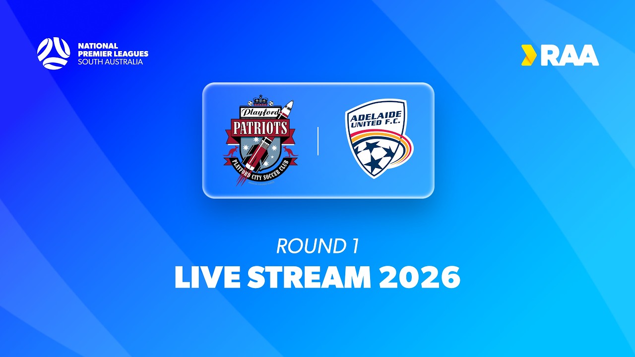 #RAANPLSA | RD1 - Playford City v Adelaide United 2026