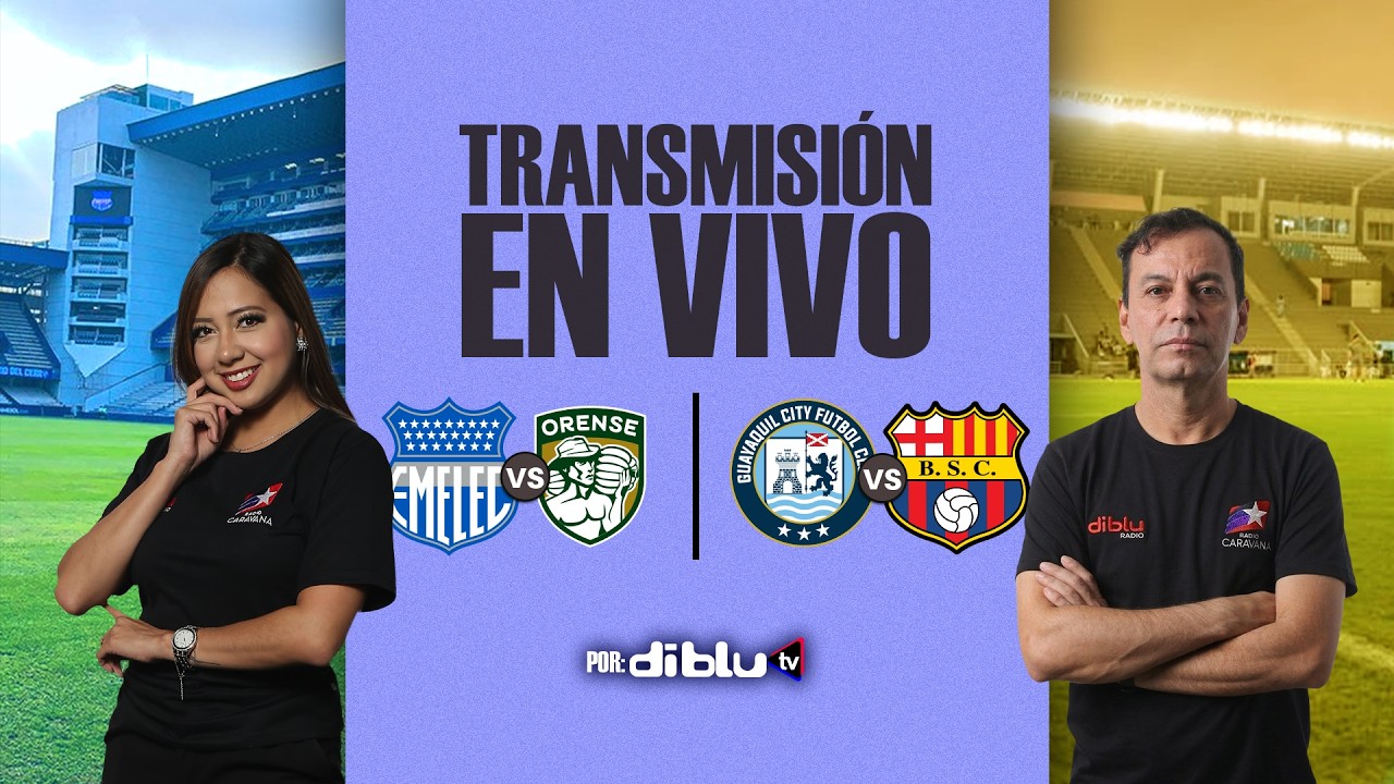 EMELEC VS ORENSE / GUAYAQUIL CITY VS BARCELONA