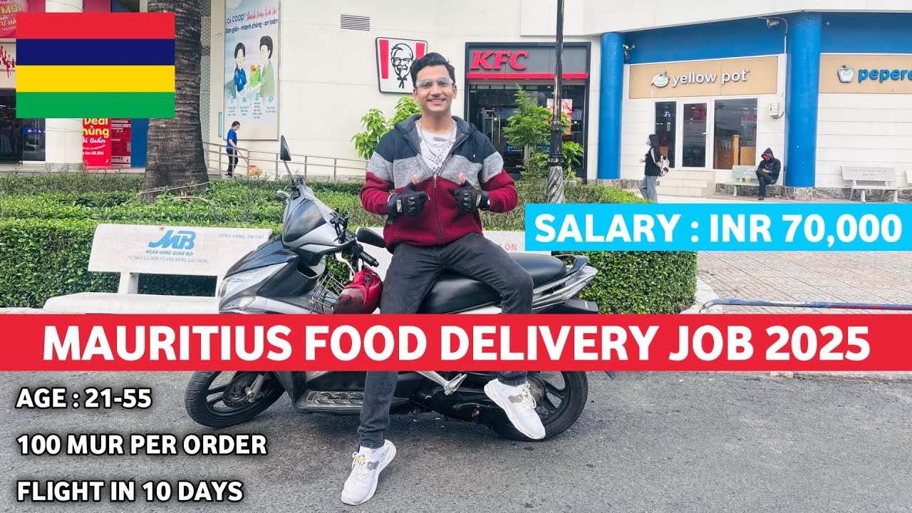 Mauritius 🇲🇺 Food Delivery Job 2025 | Salary Rs.70,000 | Flight ✈️ in 10 Days | Work in Mauritius 🇲🇺