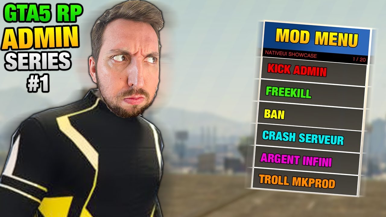 ADMIN SERIES Gta5 RP #1 - Des Trolleurs et déjà un Mod Menu