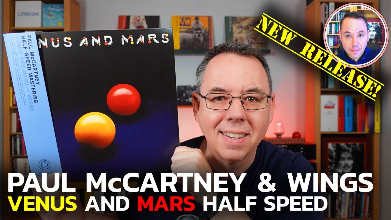 Paul McCartney Venus and Mars Half Speed Vinyl Remaster is Here!