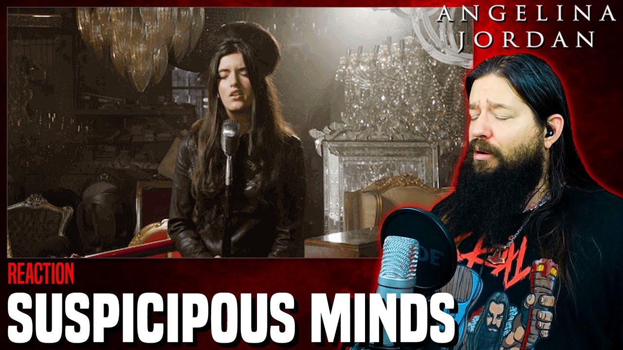 How Angelina Jordan Stole my heart - Reaction to Suspicious Minds