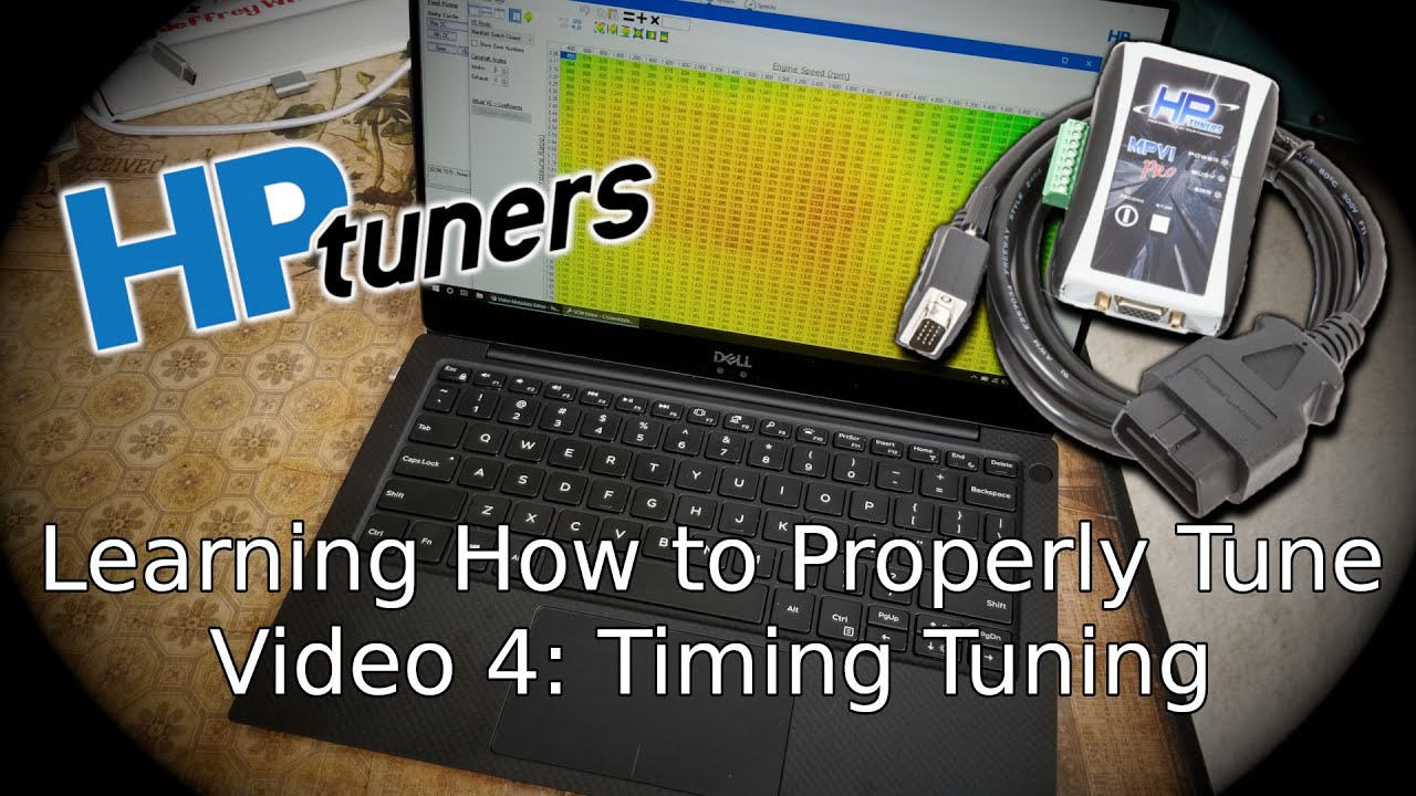Tuning Timing in HP Tuners, Tuning Series Vol. 5