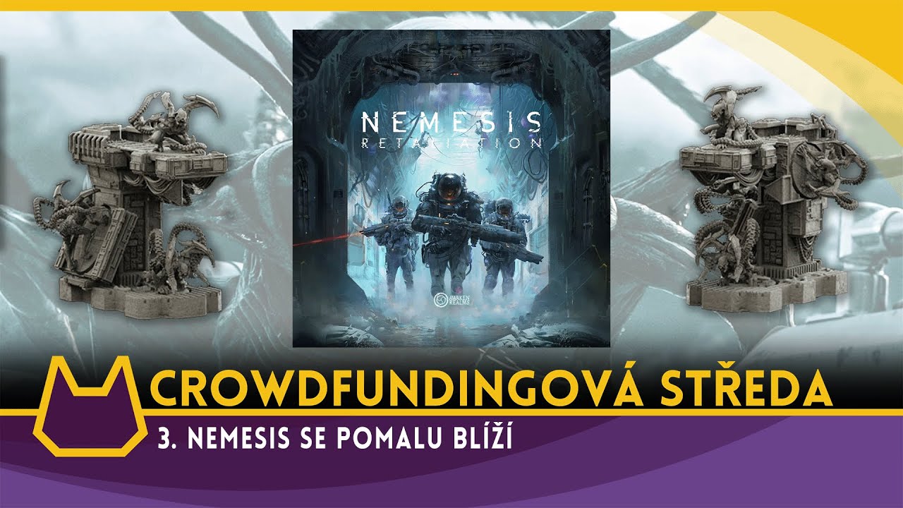 Crowdfundingová středa 16.08.23 – 3. díl Nemesis na dohled
