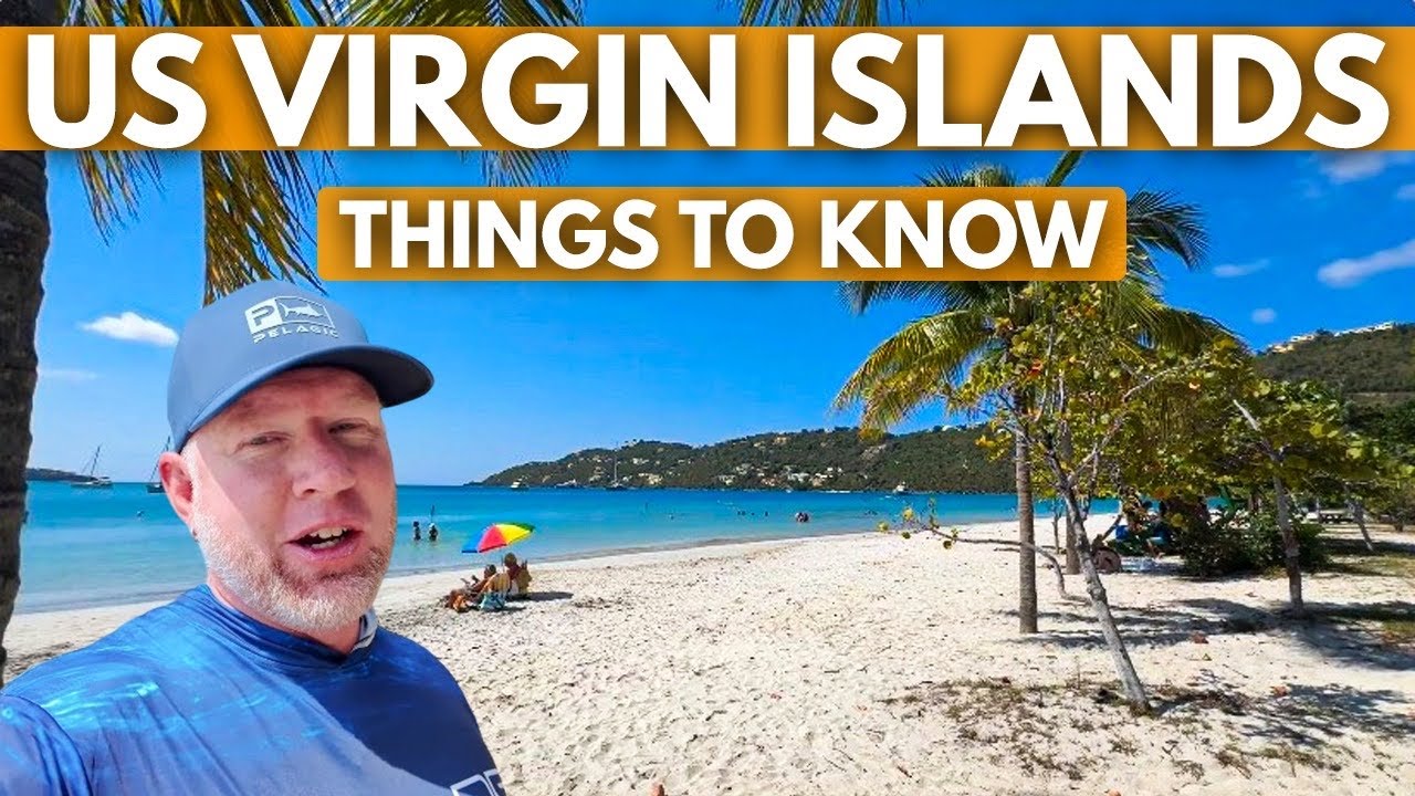 Things To Know Before Visiting USVI - US Virgin Islands Travel Guide
