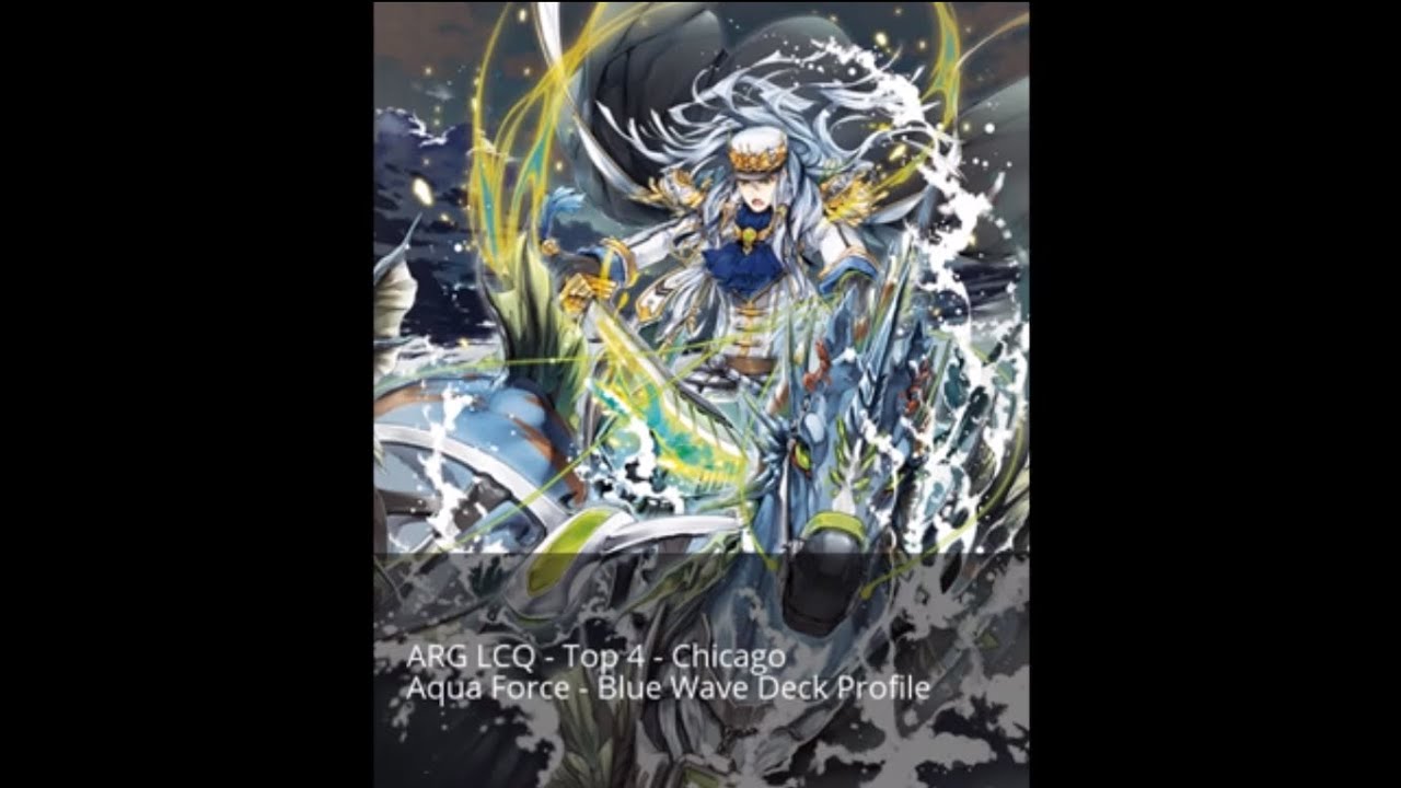Aqua Force - Blue Wave Deck Profile - ARG LCQ Top 4