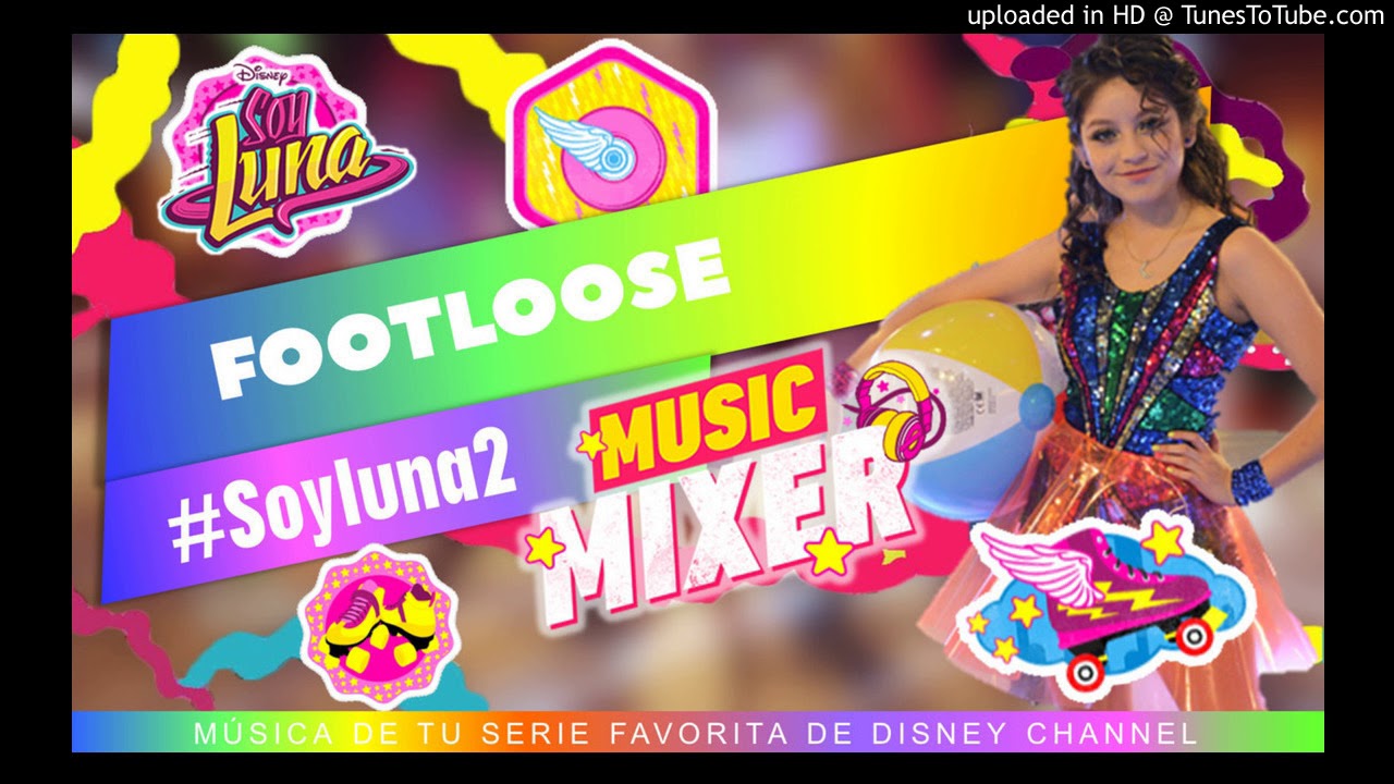 Elenco de Soy Luna - Footloose remix (From 