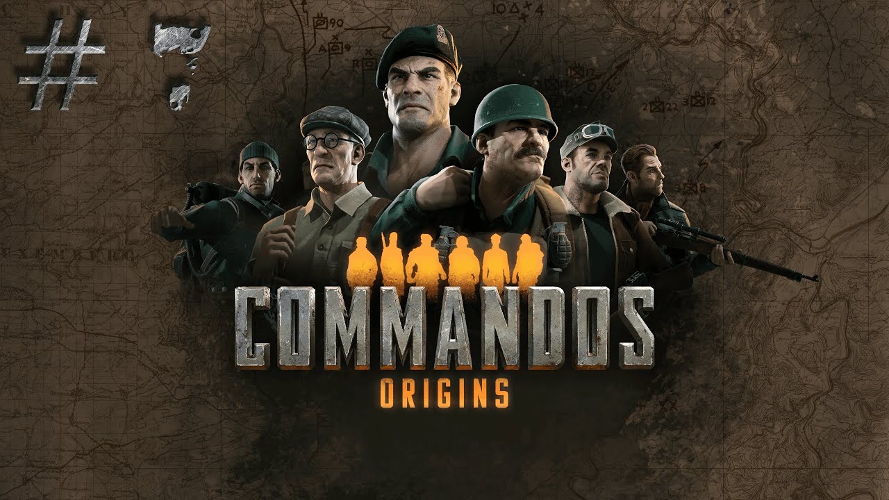 Commandos Origins #7 — Операция 