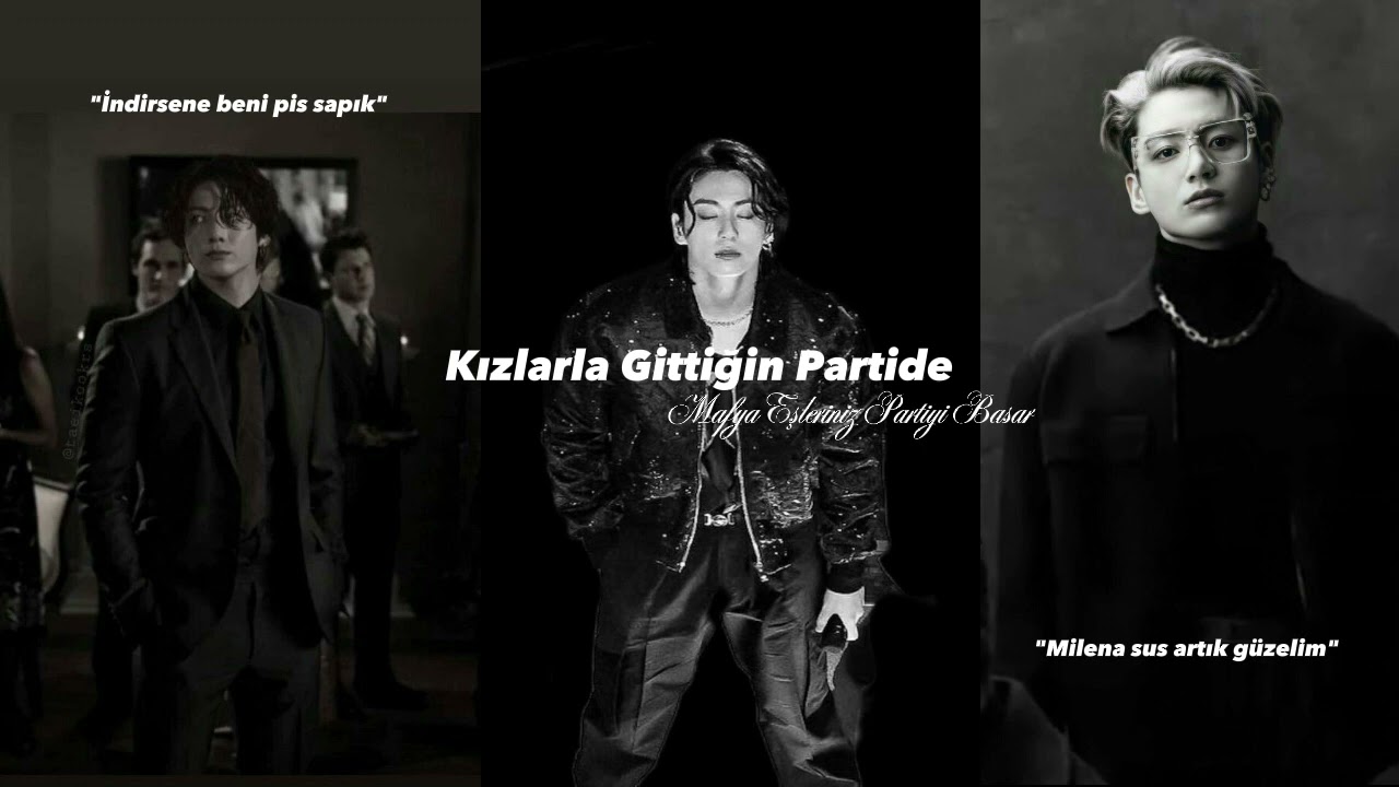 Jeon Jungkook ile Hayal Et~Kızlarla Gittiğin Partide Mafya Eşleriniz Partiyi Basar~TB