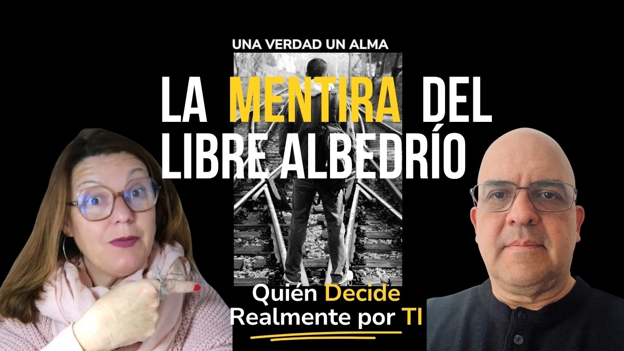 Te dijeron que estas despierto pero sigues dormido. La mentira del libre albedrío y la manifestación