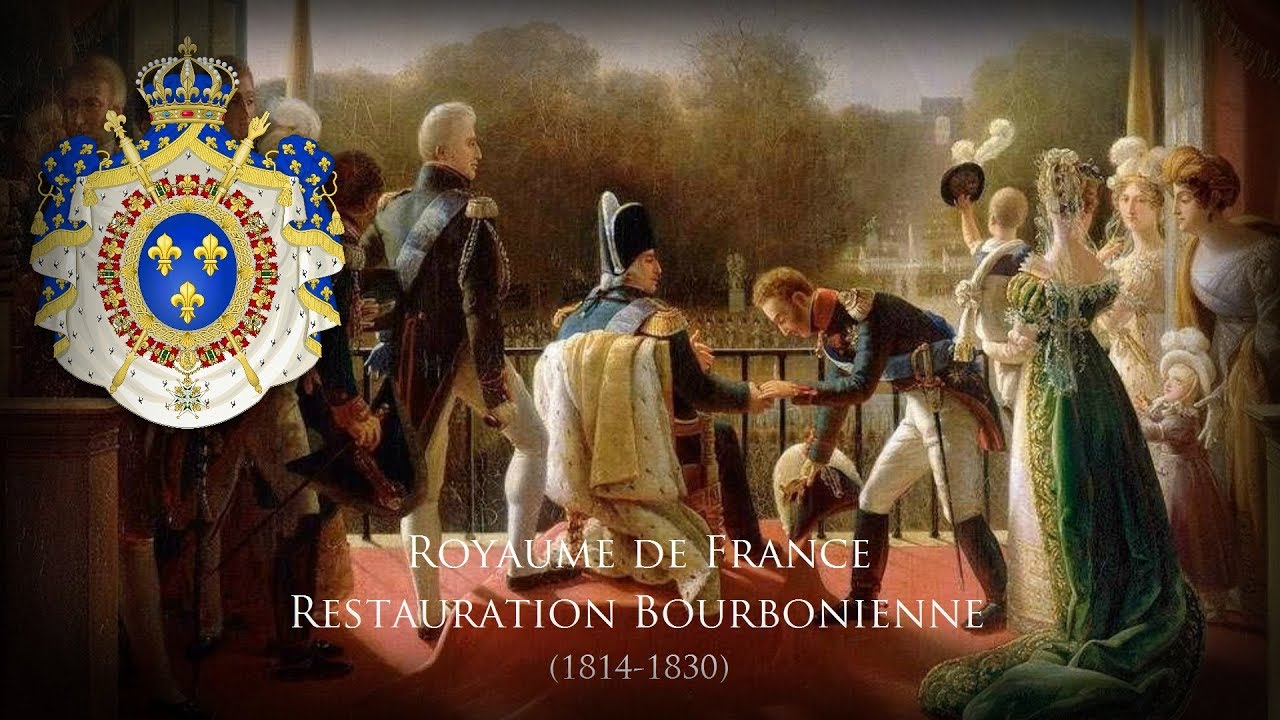 Bourbon Restoration (1814–1830) Unofficial Anthem 