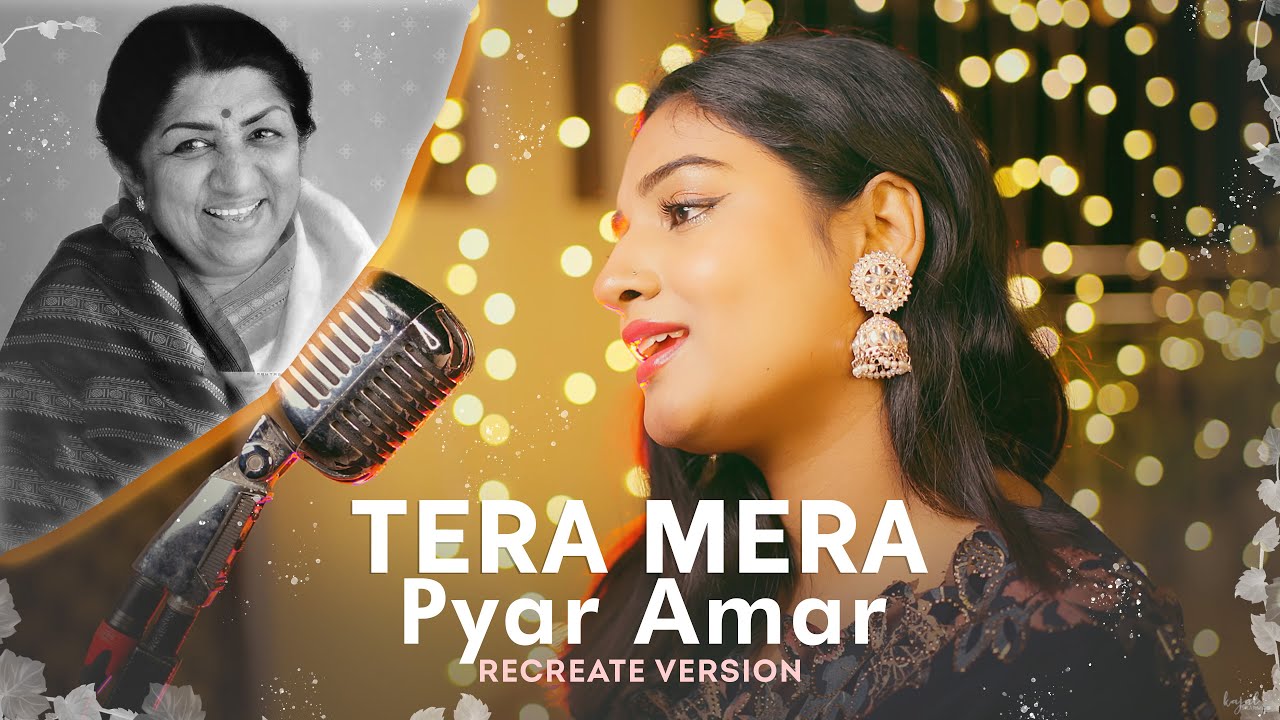 Tera Mera Pyar Amar | New Version | Lata Mangeshkar | Kajal Sharma | Anil Maharana