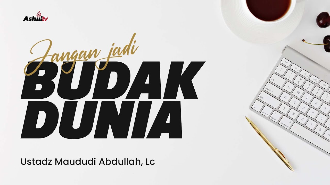 🔴 [LIVE] Berhati-hati Dengan Dunia - Ustadz Maududi Abdullah, Lc حفظه الله