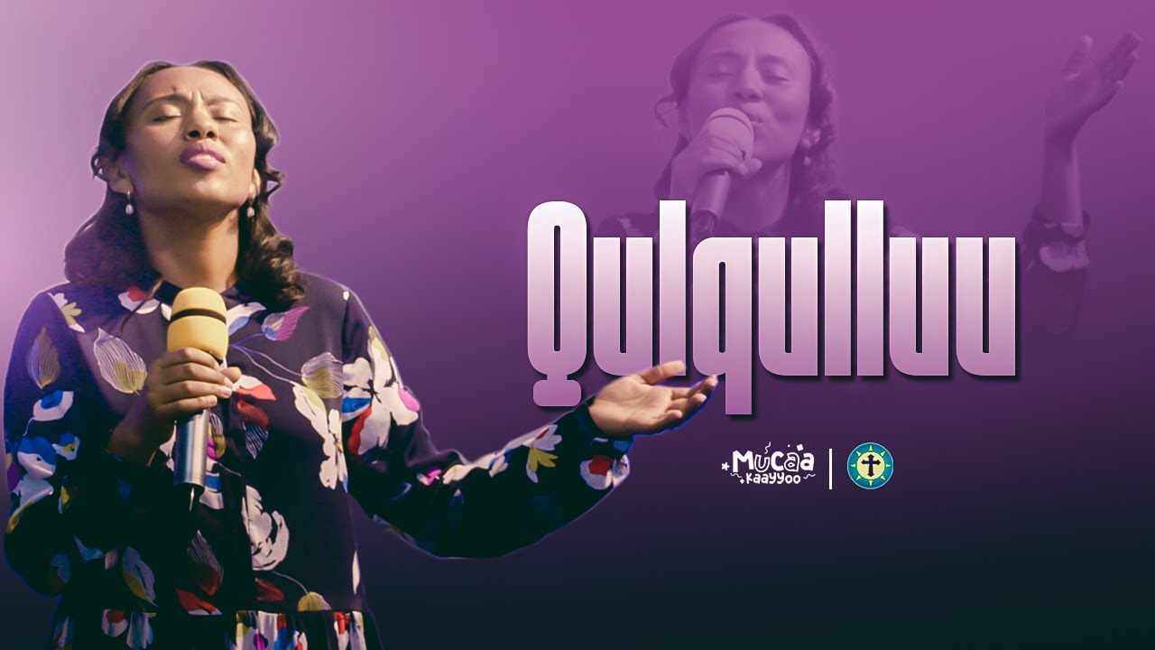 Qulqulluu | Faar. Raahel Tafarraa || Mucaa Kaayyoo