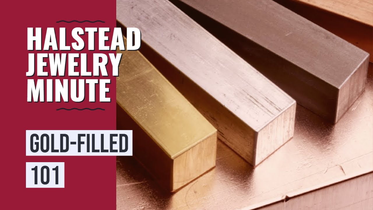 Gold-Filled 101