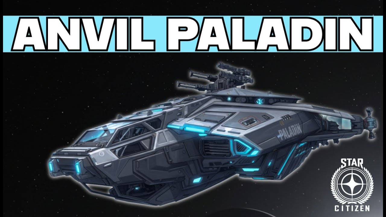 Полное прохождение Anvil Paladin и руководство по сборке корабля — Star Citizen 4.3.2