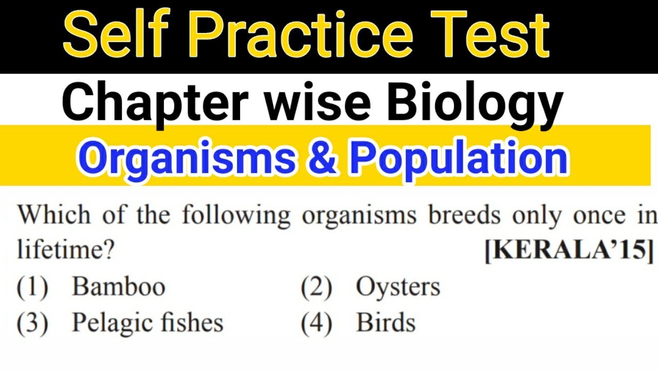 Organisms & Population -3  || Self practice test || Biology most important questions for NEET