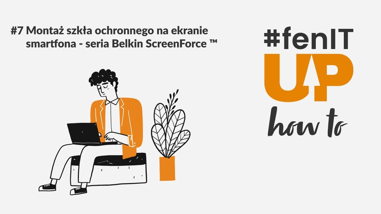 #fenITup_HowTo - jak nałożyć szkło hartowane na telefon | Belkin ScreenForce™