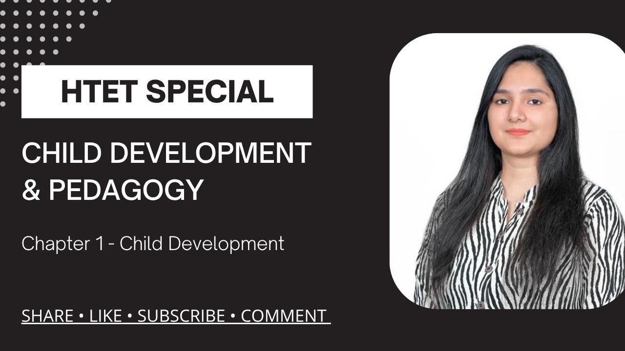 Child Development & Pedagogy | HTET, CTET, UPTET,KVS,DSSSB | Full Concept in One Video