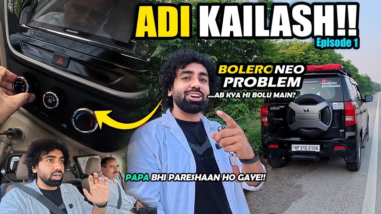 Finally Papa ji Ke Saath Dream Trip Adi Kailash🏔️Bolero Neo Ne Kar Di Tension! EP.1