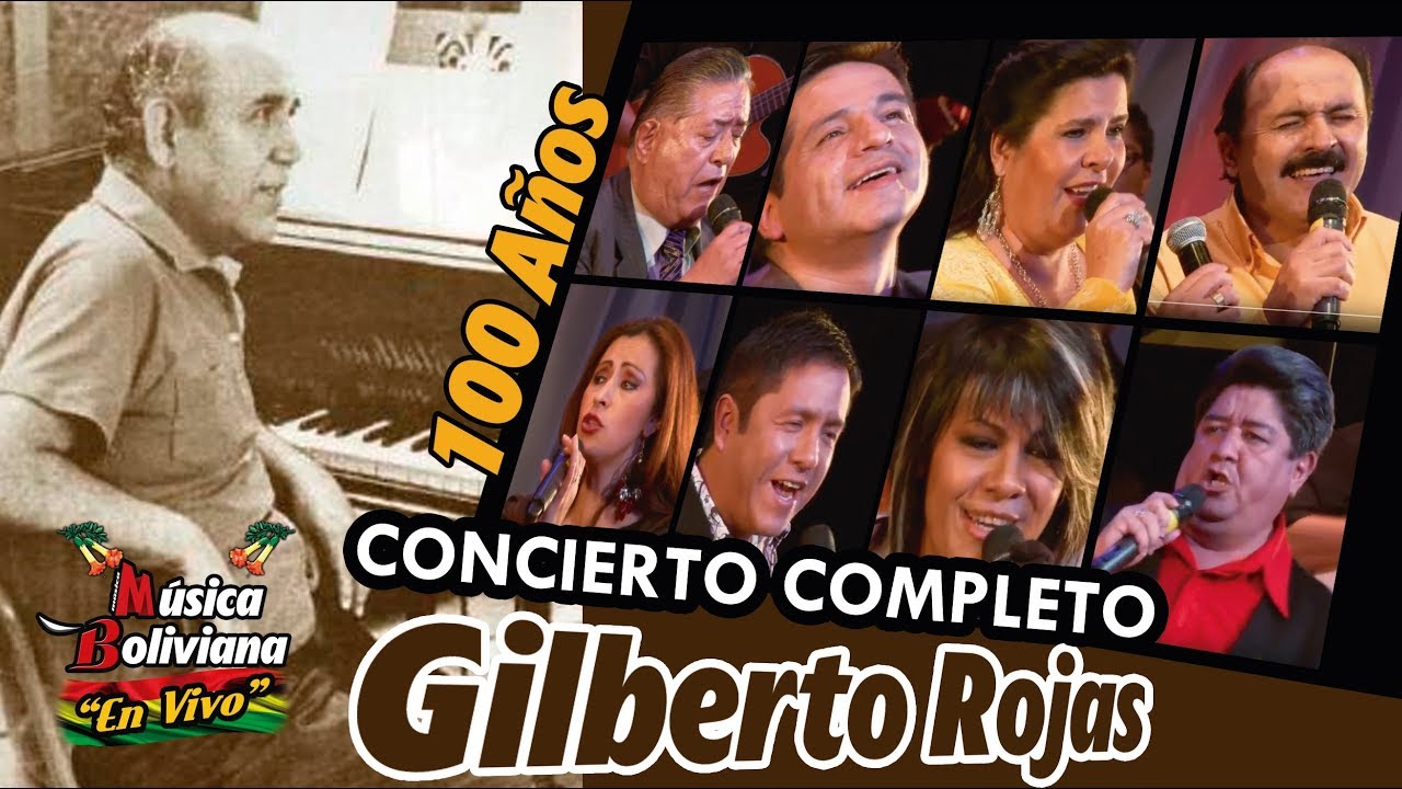 GILBERTO ROJAS - Homenaje 100 Años 