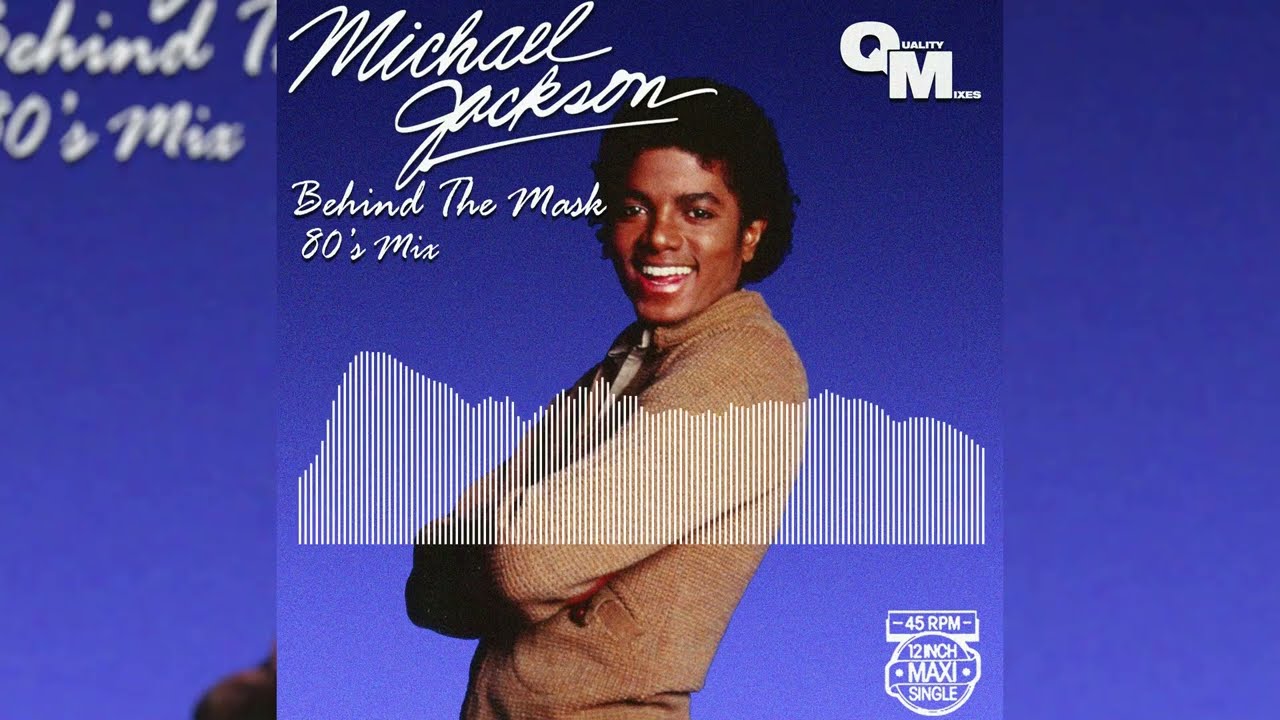 Michael Jackson - Behind The Mask (80's Mix)