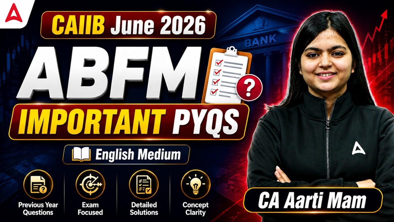 ABFM PYQ | CAIIB ABFM Important Questions | ABFM Marathon English Medium | CA Aarti Mam