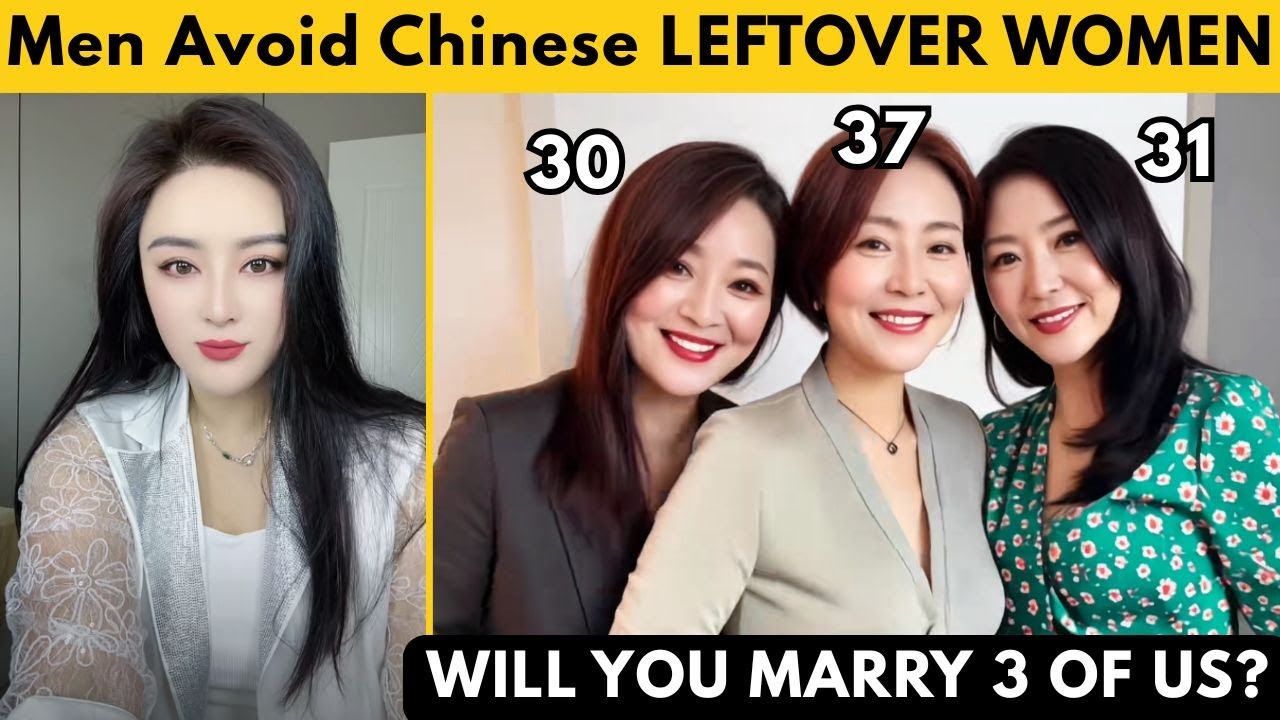 Why No One Marries Leftover Chinese Women