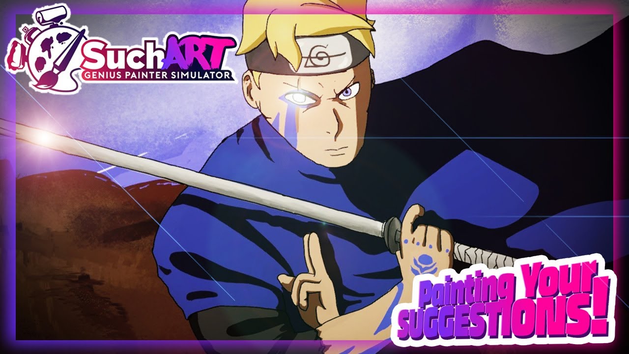 I Painted A Viewer's BORUTO Suggestion! (SuchArt! Gameplay)