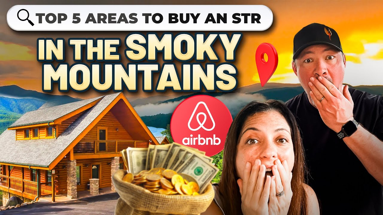 Gatlinburg Short-Term Rental Investment: What Buyers Need to Know!