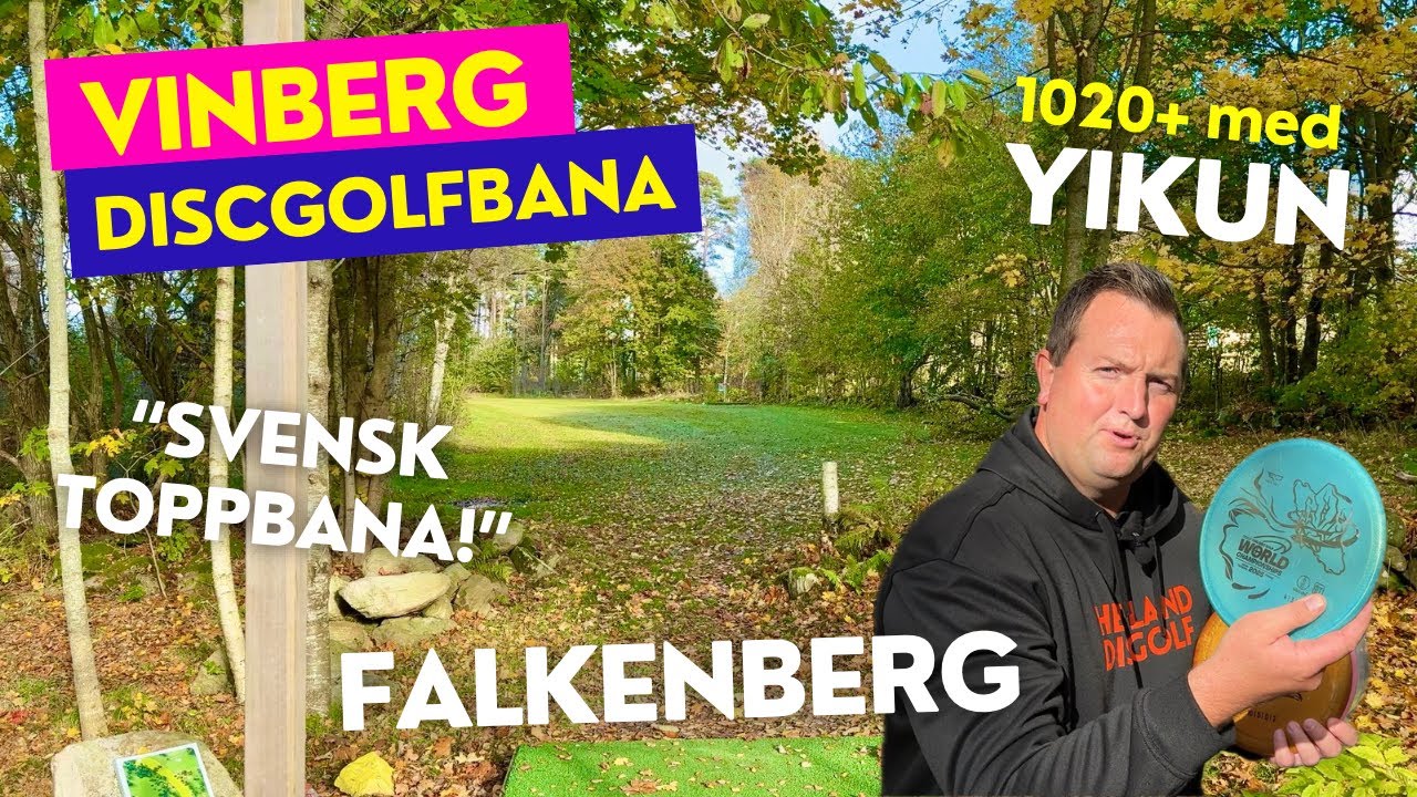 VINBERG DiscGolfBana i Falkenberg - Svensk Toppbana! 1020+ ratad discgolf med endast Yikun Discs!