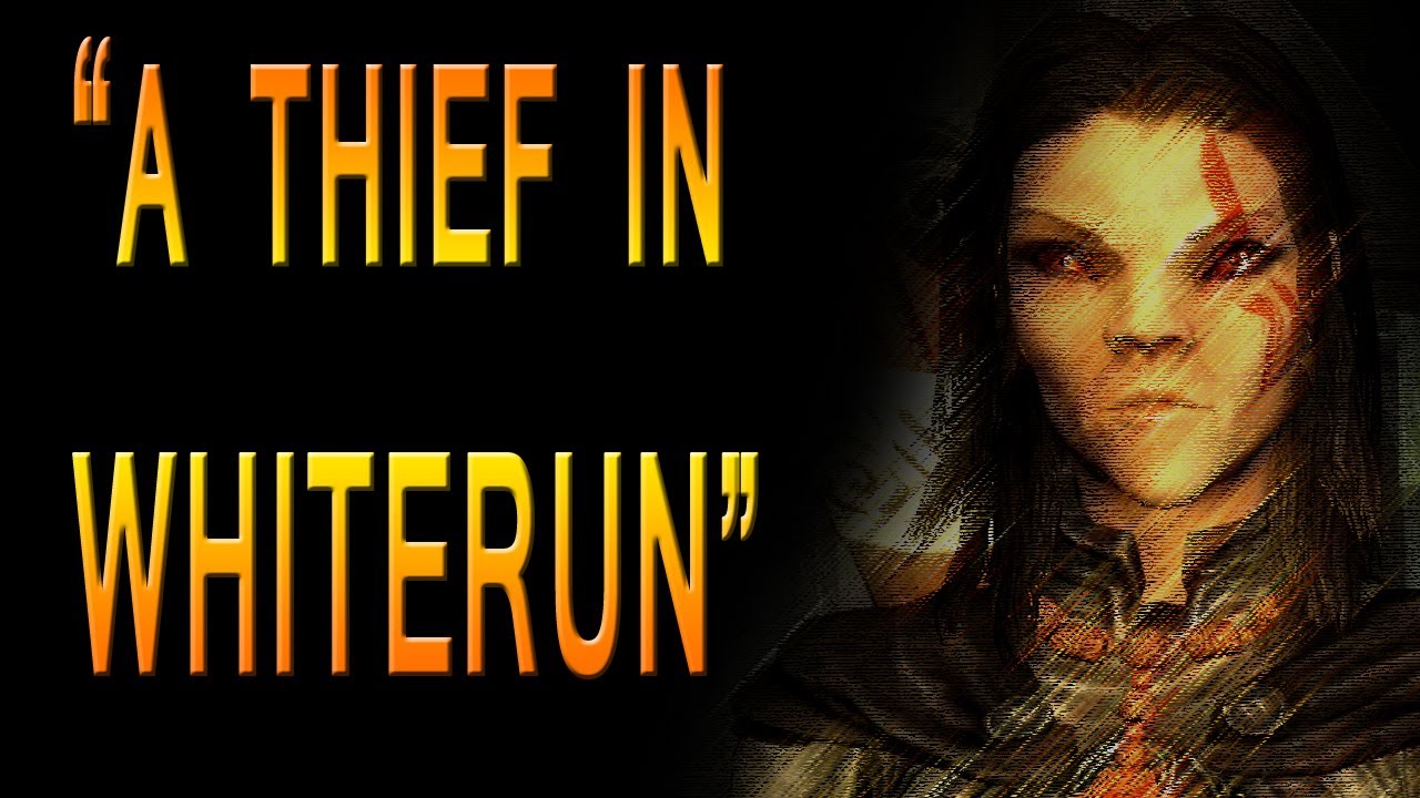 A Thief in Whiterun - (VFTD's First Skyrim Machinima) [300 Subs]