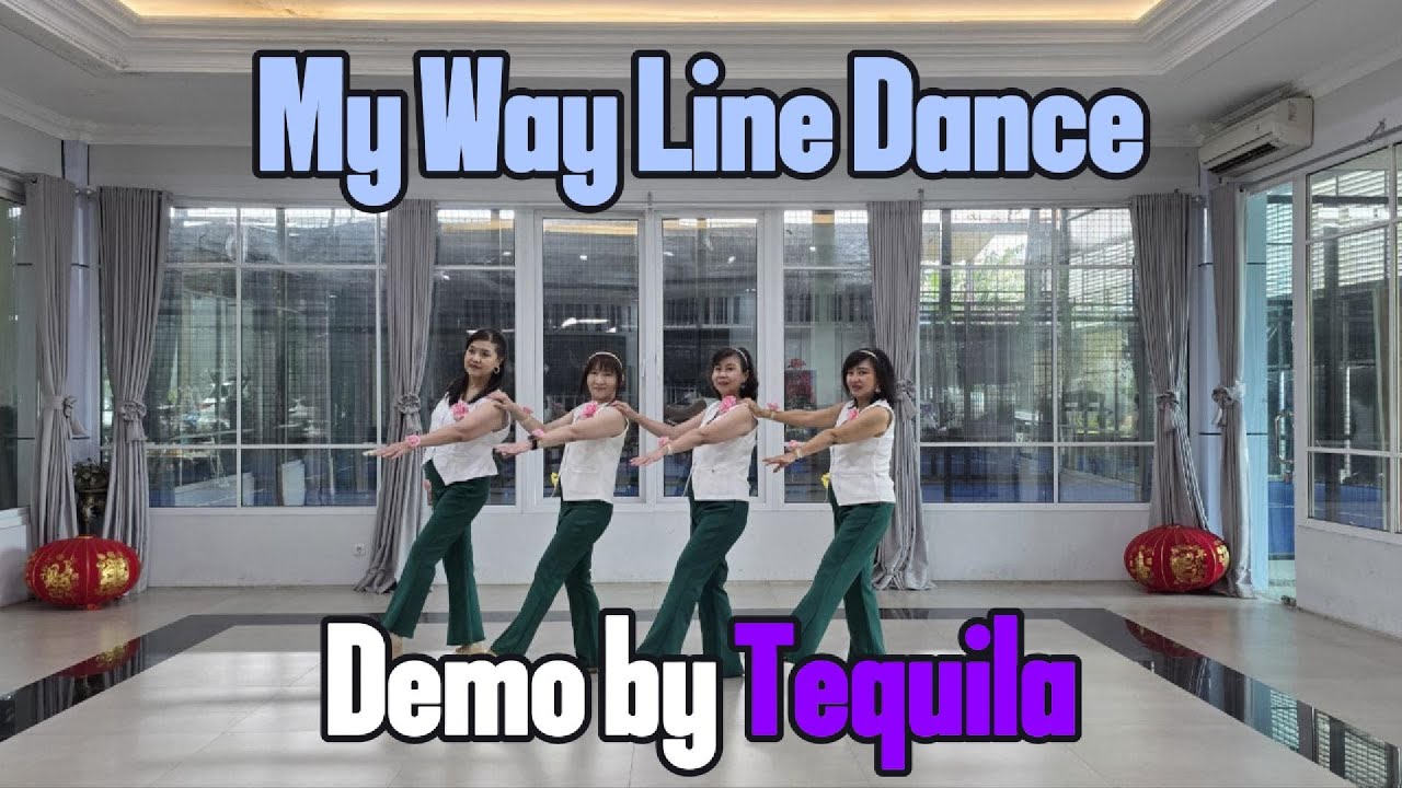 My Way Line Dance - Demo by Tequila