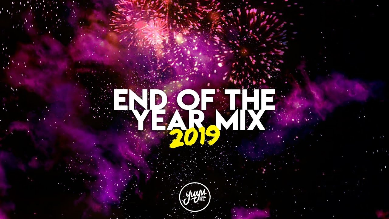 Best Songs of 2019 - EDM Edition / Remixes of Popular Songs