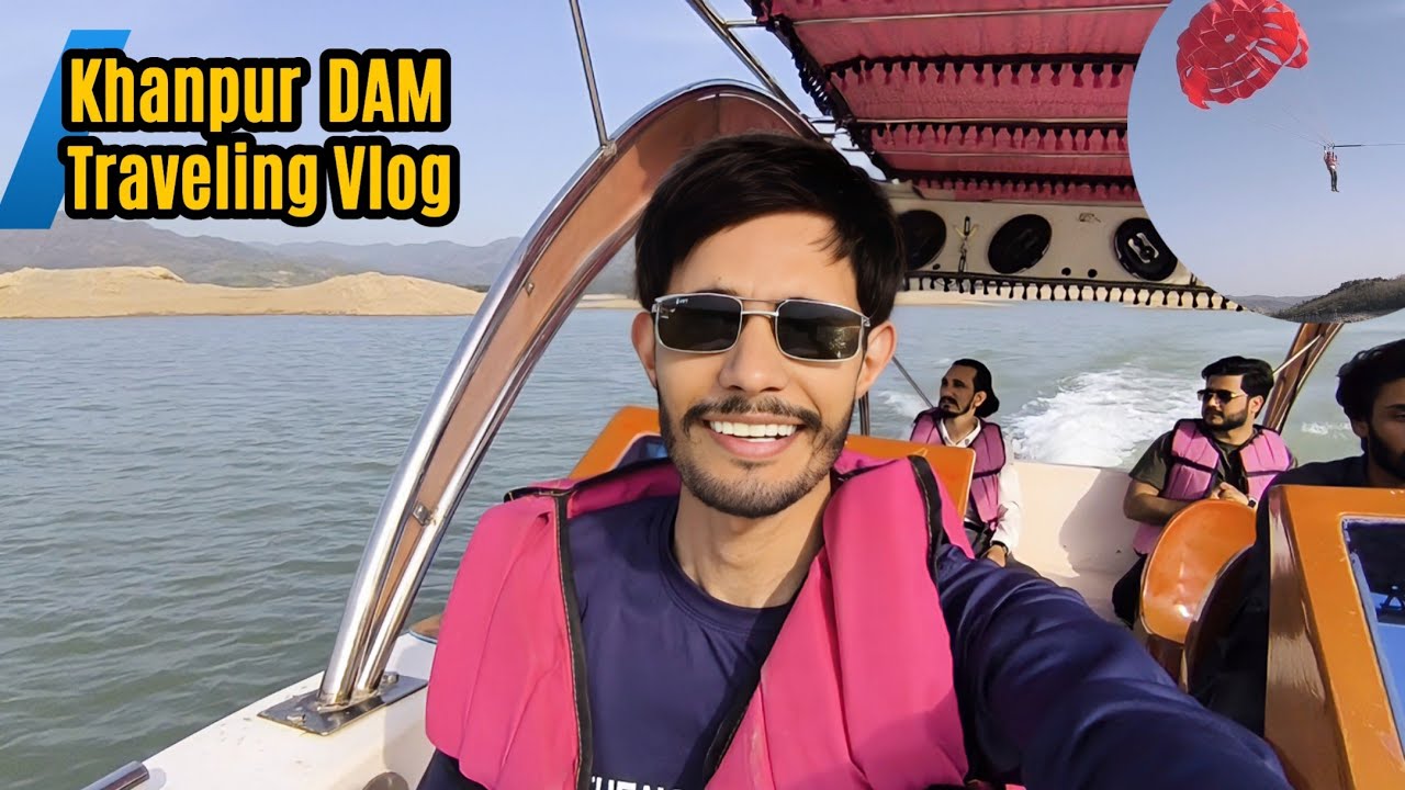 An unforgettable experience at Khanpur Dam | Vlog