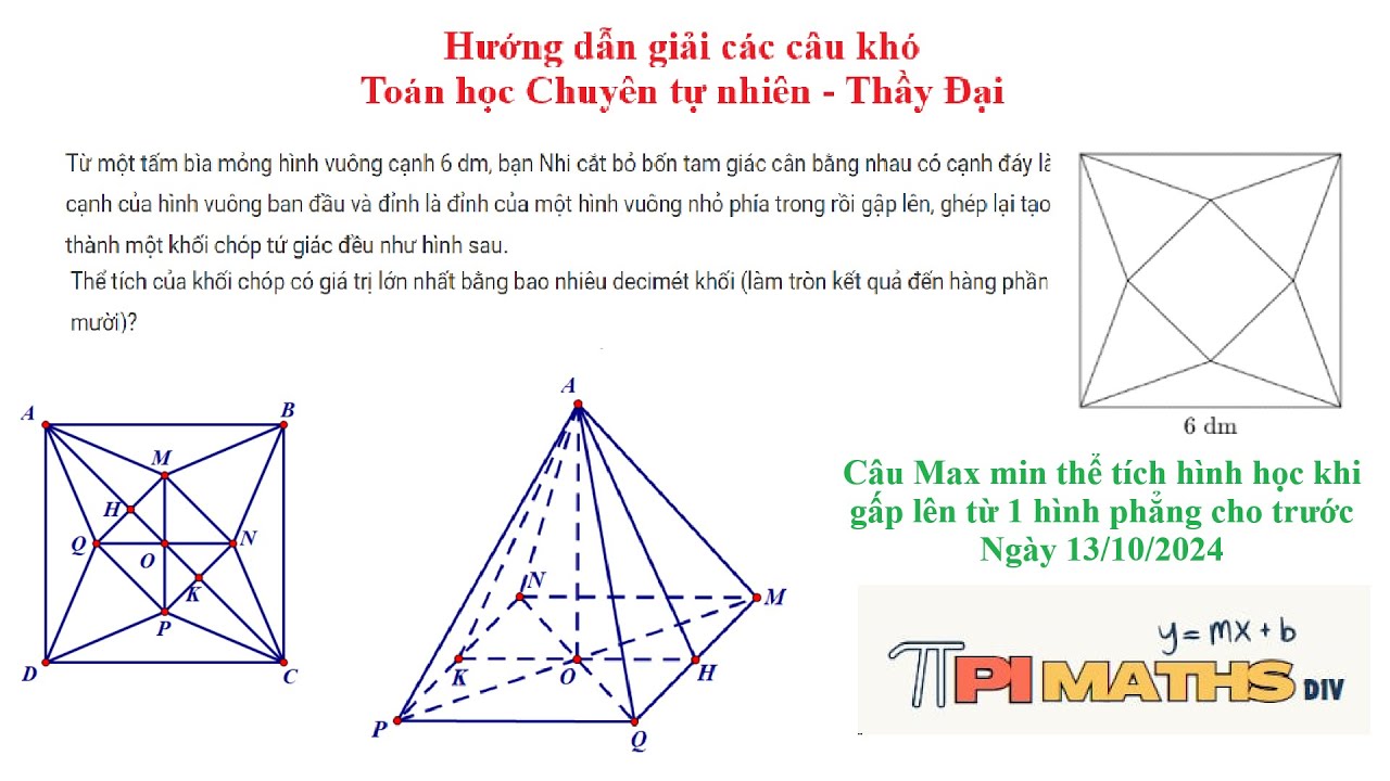 Toán VDC: Từ một tấm bìa mỏng hình vuông cạnh 6dm, bạn Nhi cắt bỏ bốn tam giác cân bằng nhau ...